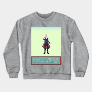 Your Doctor has evolved! Crewneck Sweatshirt